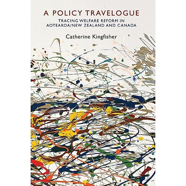 A Policy Travelogue, Catherine Kingfisher