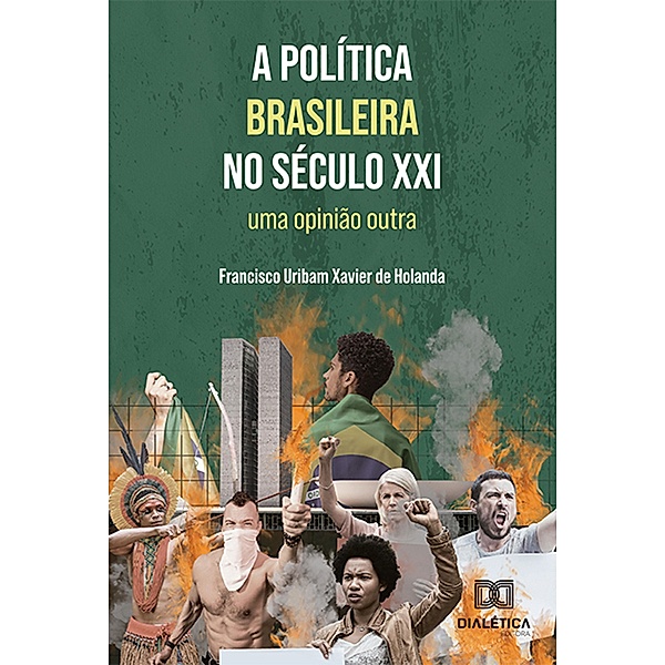 A política brasileira no século XXI, Francisco Uribam Xavier de Holanda