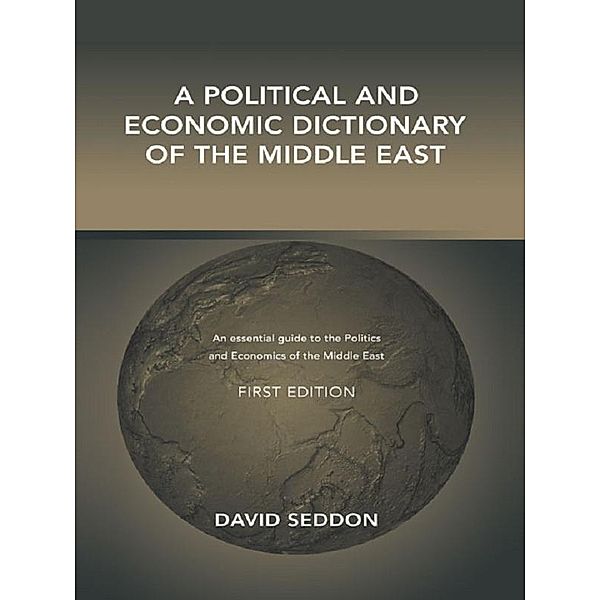 A Political and Economic Dictionary of the Middle East