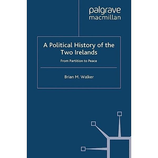A Political History of the Two Irelands, Brian M. Walker