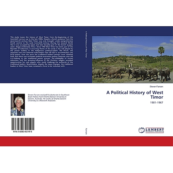 A Political History of West Timor, Steven Farram