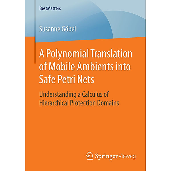 A Polynomial Translation of Mobile Ambients into Safe Petri Nets, Susanne Göbel