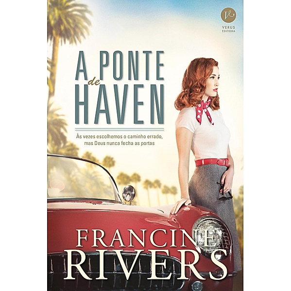 A ponte de Haven, Francine Rivers