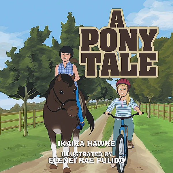 A Pony Tale, Ikaika Hawke