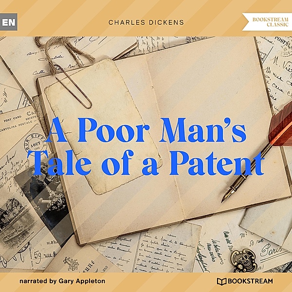 A Poor Man's Tale of a Patent, Charles Dickens