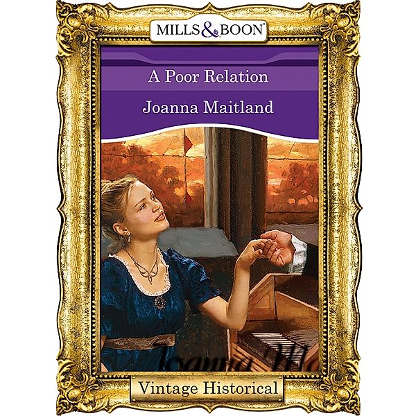 A Poor Relation (Mills & Boon Historical) / Mills & Boon Historical, Joanna Maitland