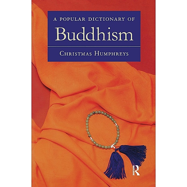A Popular Dictionary of Buddhism, Christmas Humphreys