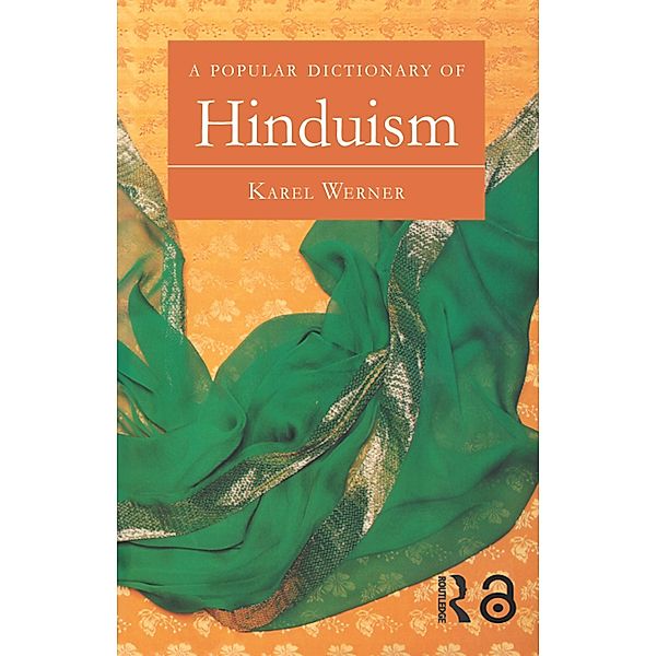 A Popular Dictionary of Hinduism, Karel Werner