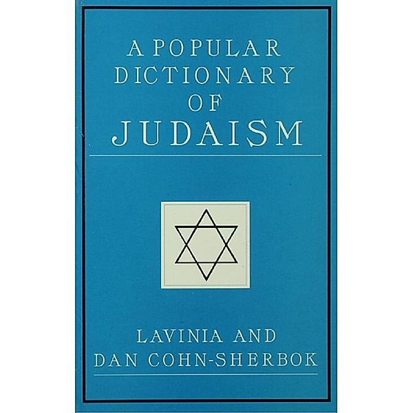 A Popular Dictionary of Judaism, Lavinia Cohn-Sherbok, Dan Cohn-Sherbok