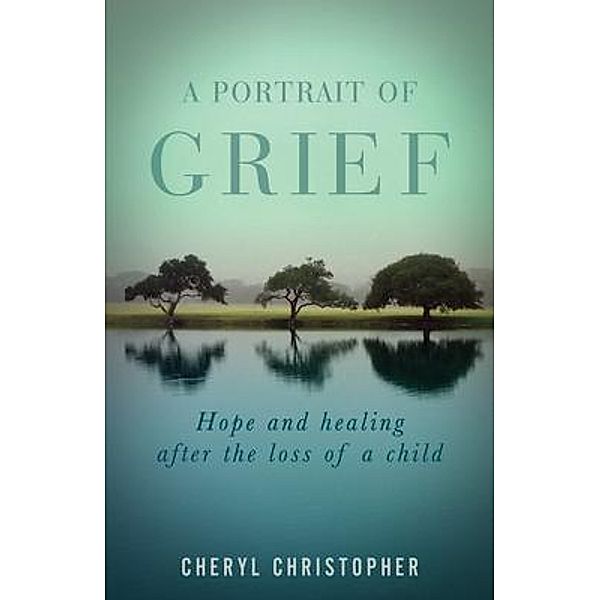 A Portrait of Grief, Cheryl Christopher