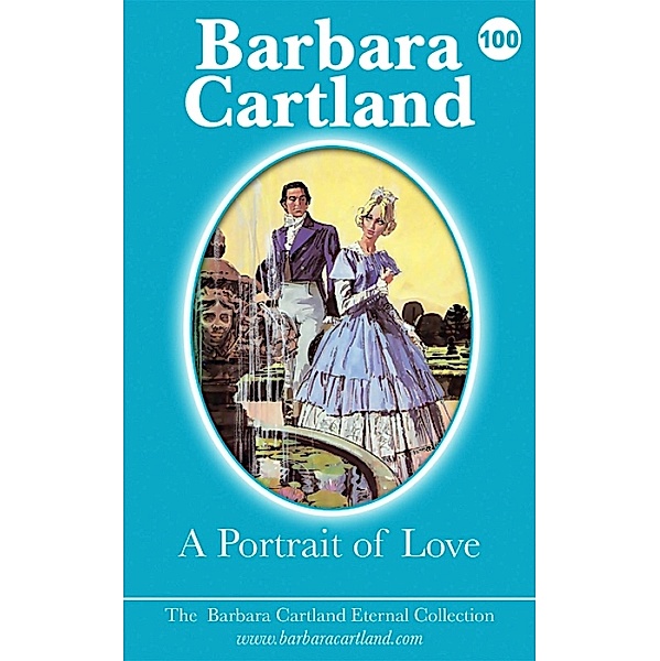 A Portrait of Love / The Eternal Collection, Barbara Cartland