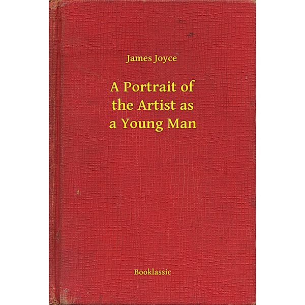 A Portrait of the Artist as a Young Man, James James