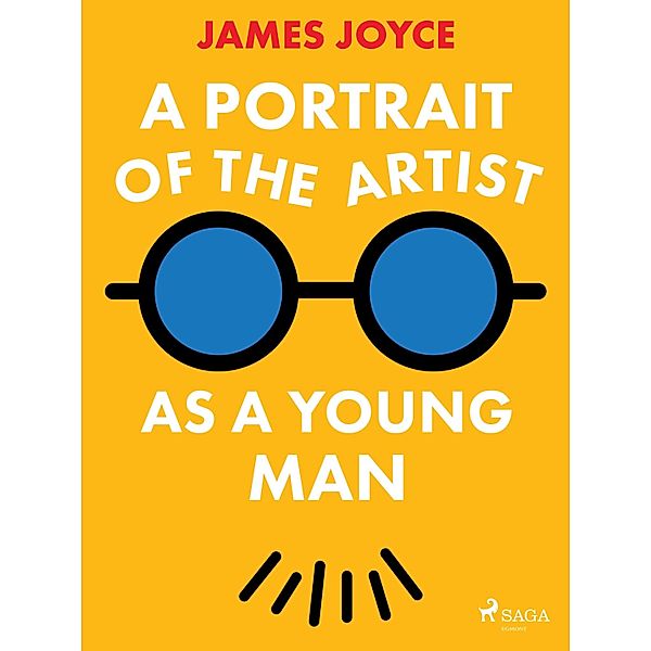 A Portrait of the Artist as a Young Man, James Joyce