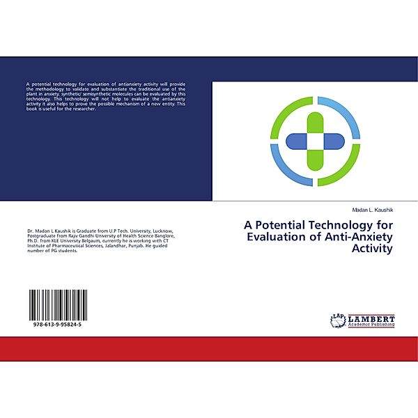 A Potential Technology for Evaluation of Anti-Anxiety Activity, Madan L. Kaushik