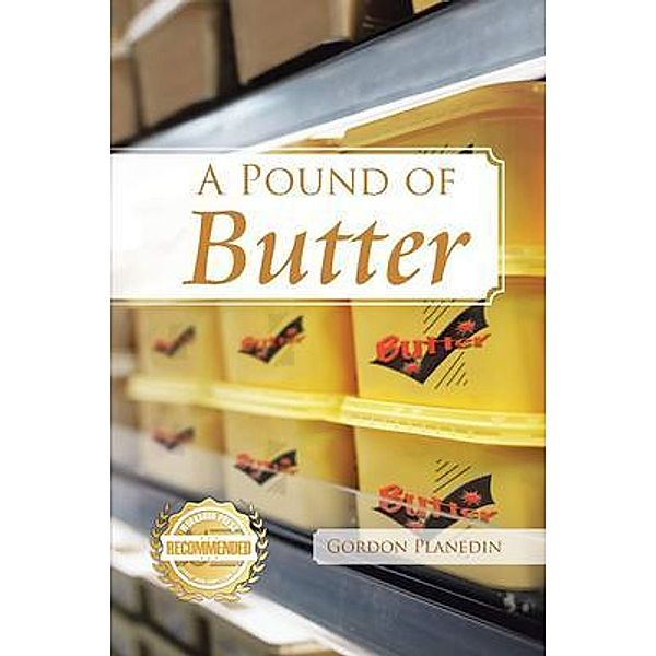 A Pound of Butter / WorkBook Press, Gordon Plenedin