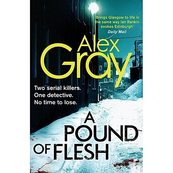 A Pound Of Flesh / DSI William Lorimer Bd.9, Alex Gray