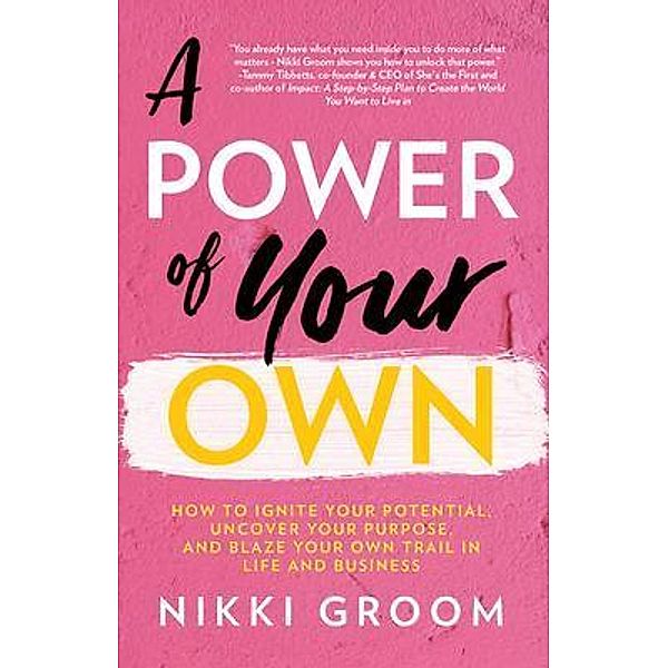 A Power of Your Own, Nikki Groom