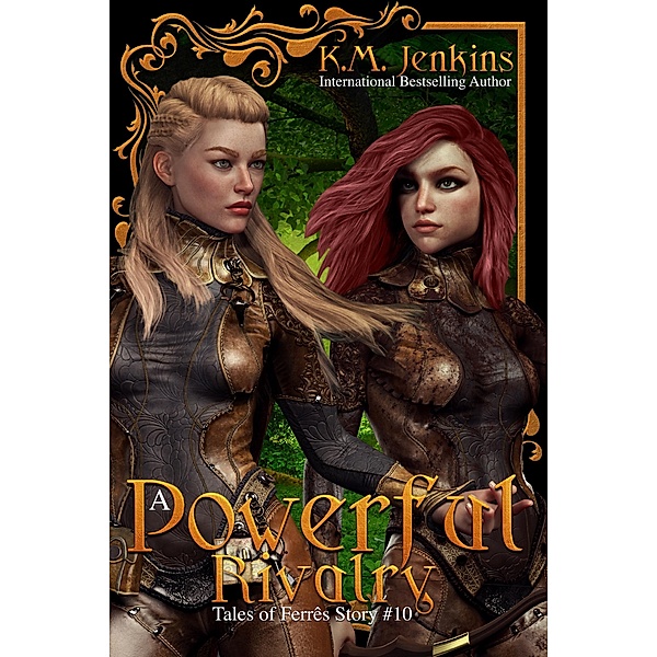 A Powerful Rivalry (Tales of Ferrês, #10) / Tales of Ferrês, K. M. Jenkins