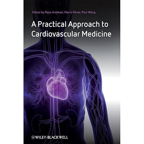 A Practical Approach to Cardiovascular Medicine