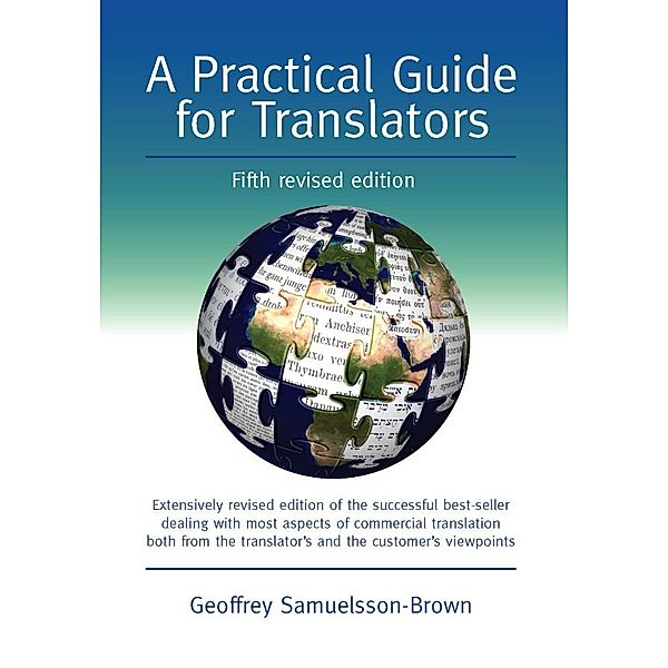 A Practical Guide for Translators / Topics in Translation Bd.38, Geoffrey Samuelsson-Brown