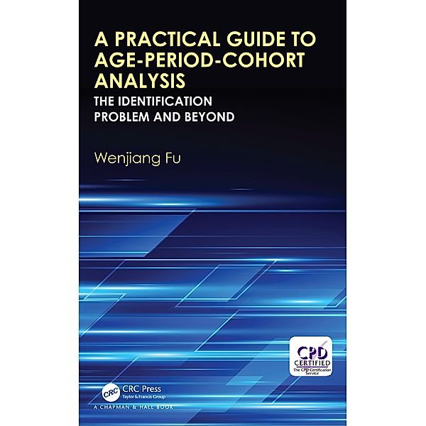 A Practical Guide to Age-Period-Cohort Analysis, Wenjiang Fu