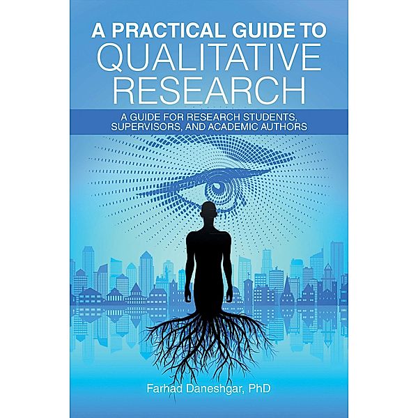 A Practical Guide to Qualitative Research, Farhad Daneshgar