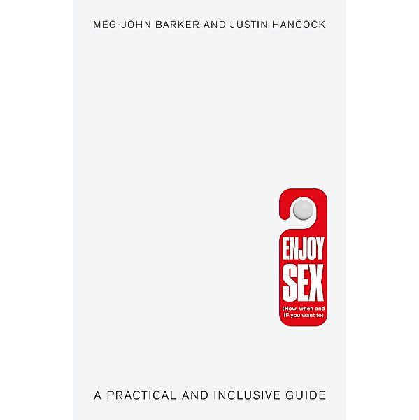 A Practical Guide to Sex / Practical Guide Series, Meg-John Barker, Justin Hancock