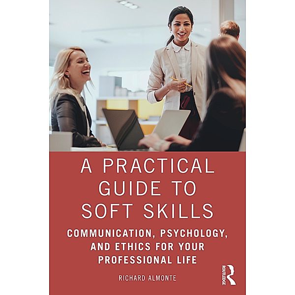 A Practical Guide to Soft Skills, Richard Almonte