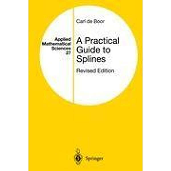 A Practical Guide to Splines, Carl de Boor