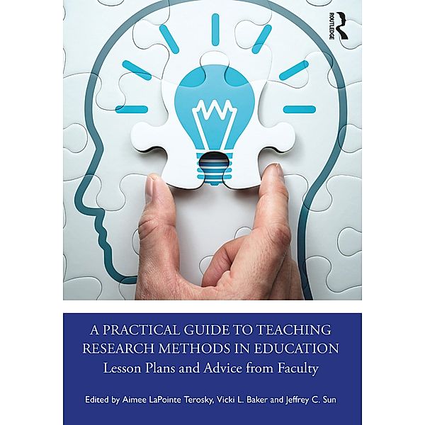 A Practical Guide to Teaching Research Methods in Education