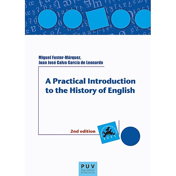 A Practical Introduction to the History of English / Educació. Laboratori de Materials Bd.36, Juan José Calvo García de Leonardo