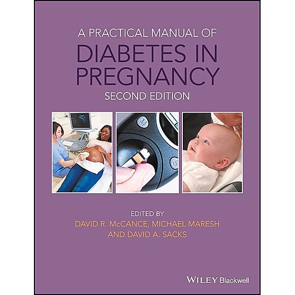 A Practical Manual of Diabetes in Pregnancy / Practical Manual of Series