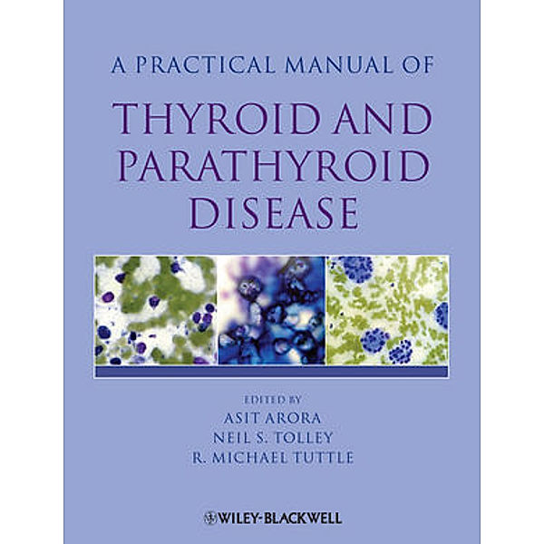 A Practical Manual of Thyroid and Parathyroid Disease