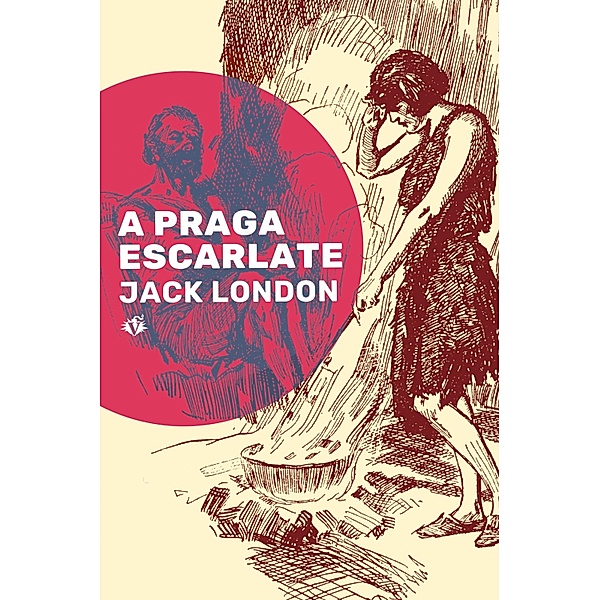 A Praga Escarlate, Jack London