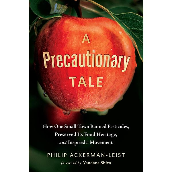 A Precautionary Tale, Philip Ackerman-Leist