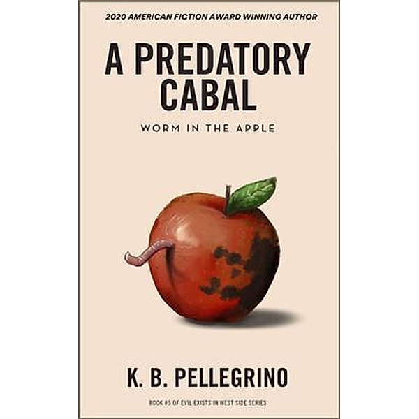 A Predatory Cabal / A Captain Beauregard Mystery Bd.5, K. B. Pellegrino