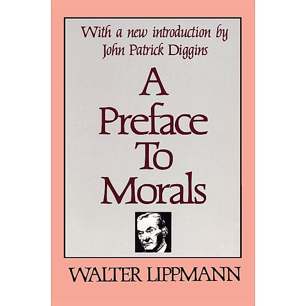 A Preface to Morals, Bernard J. Paris