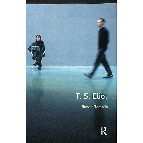 A Preface to T S Eliot, Ron Tamplin