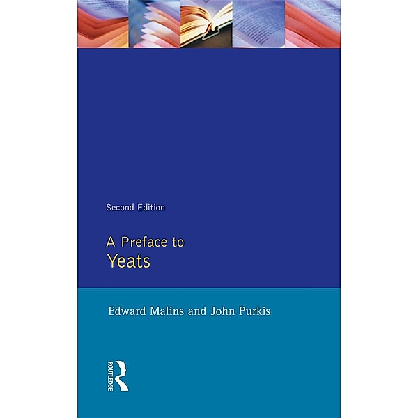 A Preface to Yeats, Edward Malins, John Purkis