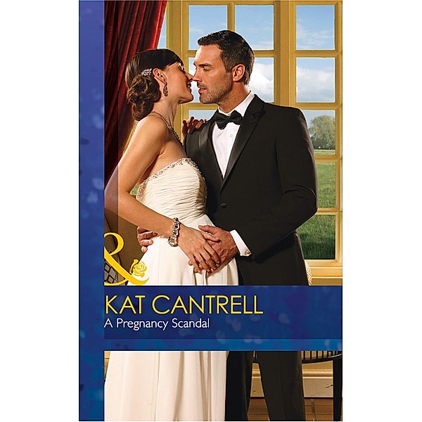A Pregnancy Scandal (Mills & Boon Desire) (Love and Lipstick, Book 2) / Mills & Boon Desire, Kat Cantrell