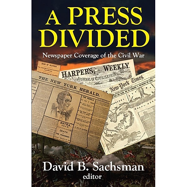 A Press Divided, David B. Sachsman
