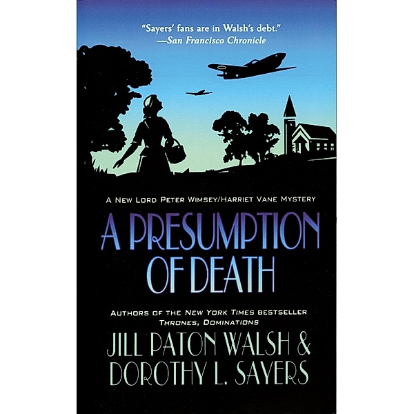 A Presumption of Death / Lord Peter Wimsey/Harriet Vane Bd.2, Jill Paton Walsh