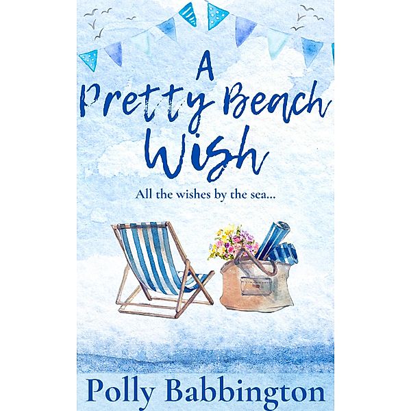 A Pretty Beach Wish, Polly Babbington
