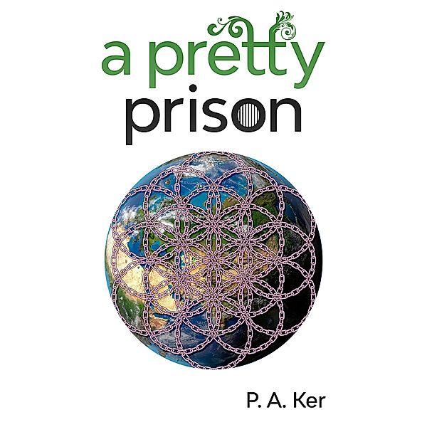 A Pretty Prison, P. A. Ker