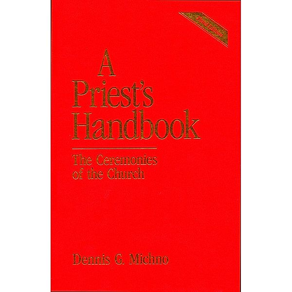 A Priest's Handbook, Dennis G. Michno