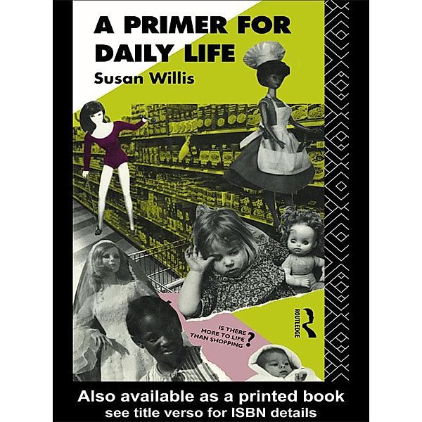 A Primer For Daily Life, Susan Willis