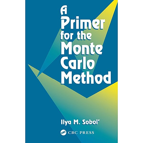 A Primer for the Monte Carlo Method, Ilya M. Sobol
