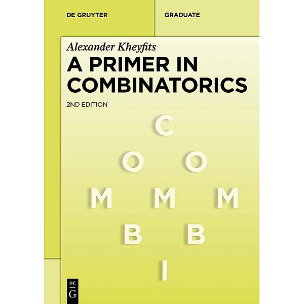 A Primer in Combinatorics / De Gruyter Textbook, Alexander Kheyfits