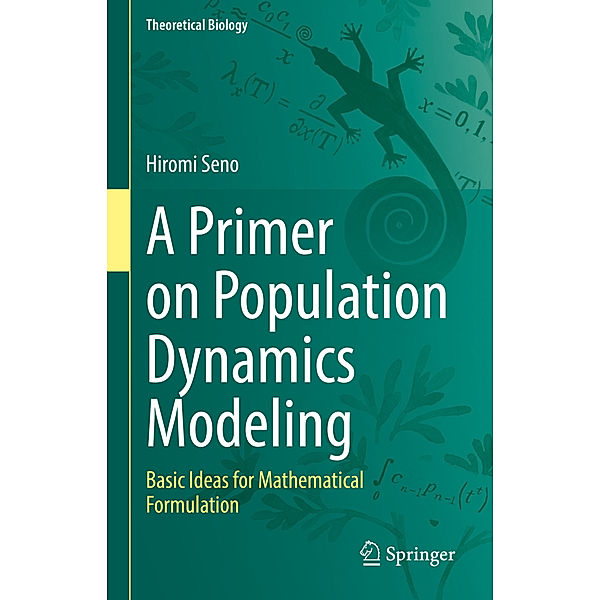 A Primer on Population Dynamics Modeling, Hiromi Seno