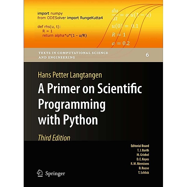 A Primer on Scientific Programming with Python / Texts in Computational Science and Engineering Bd.6, Hans Petter Langtangen